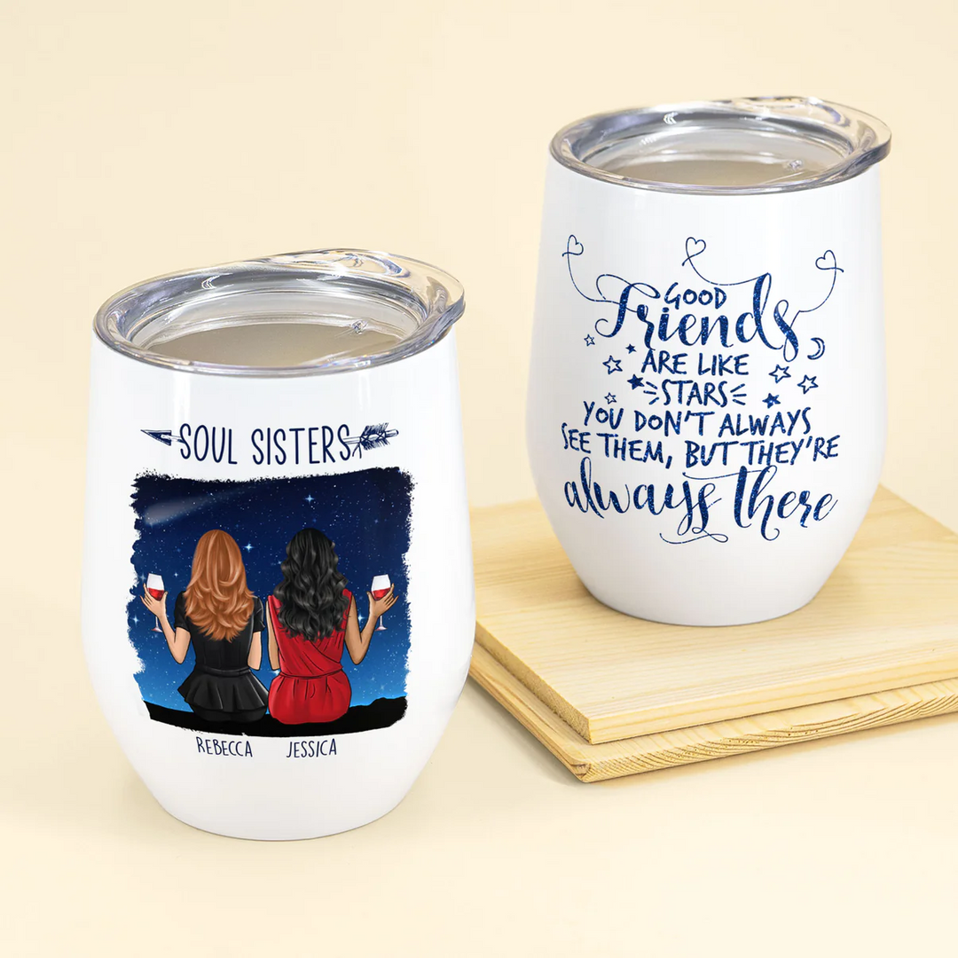 Good Friends Like Stars - Personalized Wine Tumbler Gift For Besties
