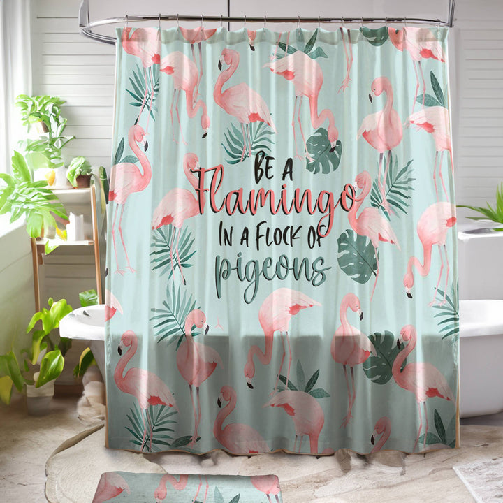 Shower Curtain Be A Flamingo