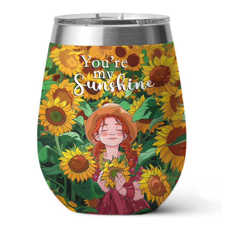 Shineful Wine Tumbler You're my Sunshine